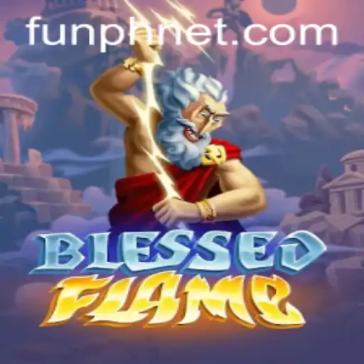 Exploring the Adventurous World of BlessedFlame