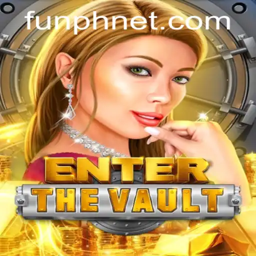 Unleashing Adventure in 'EntertheVault': The New Gaming Phenomenon on FUN.PH