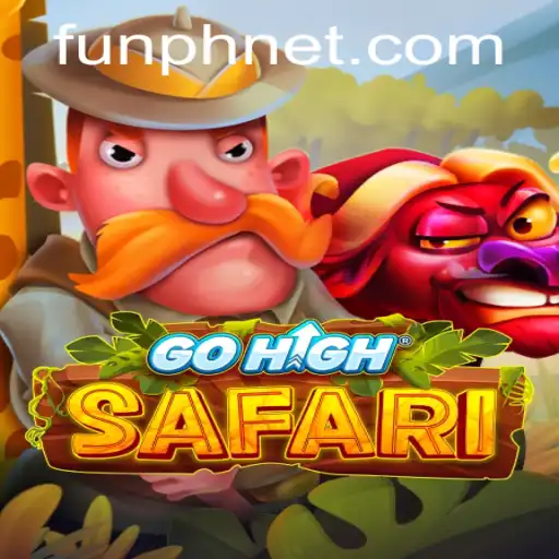 Unveiling GoHighSafari: A Thrilling Adventure in the World of FUN.PH