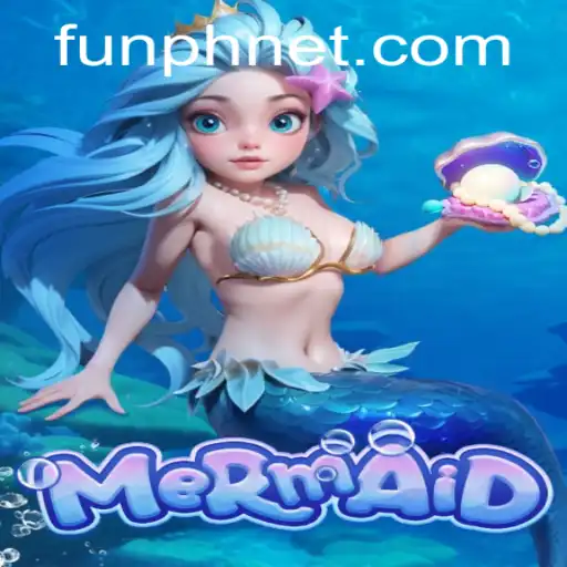 Dive into the Enchanting World of 'Mermaid' on FUN.PH